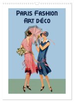 Paris Fashion Art déco (Wandkalender 2026 DIN A3 hoch), CALVENDO Monatskalender