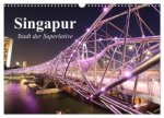 Singapur. Stadt der Superlative (Wandkalender 2026 DIN A3 quer), CALVENDO Monatskalender