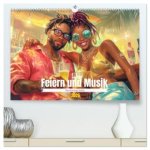 Feiern und Musik - Beschwingt dabei (hochwertiger Premium Wandkalender 2026 DIN A2 quer), Kunstdruck in Hochglanz