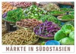 Märkte in Südostasien (Wandkalender 2026 DIN A3 quer), CALVENDO Monatskalender