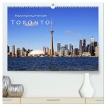 Provinzhauptstadt Toronto (hochwertiger Premium Wandkalender 2026 DIN A2 quer), Kunstdruck in Hochglanz