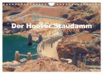 Der Hoover Staudamm (Wandkalender 2026 DIN A4 quer), CALVENDO Monatskalender