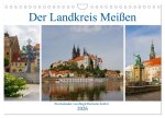 Der Landkreis Meißen (Wandkalender 2026 DIN A4 quer), CALVENDO Monatskalender