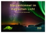 Sternenhimmel im magischen Licht - Polarlicht und Milchstraße (Wandkalender 2026 DIN A2 quer), CALVENDO Monatskalender