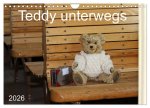 Teddy unterwegs (Wandkalender 2026 DIN A4 quer), CALVENDO Monatskalender