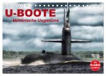 U-Boote. Militärische Ungetüme (Tischkalender 2026 DIN A5 quer), CALVENDO Monatskalender