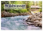 Wildwasser. Gebirgsbäche und Wasserfälle (Tischkalender 2026 DIN A5 quer), CALVENDO Monatskalender