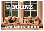Mainz - Ansichtssache (Wandkalender 2026 DIN A4 quer), CALVENDO Monatskalender