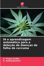 IA e aprendizagem automática para a deteção de doenças da folha de curcuma