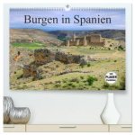 Burgen in Spanien (hochwertiger Premium Wandkalender 2026 DIN A2 quer), Kunstdruck in Hochglanz