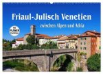 Friaul-Julisch Venetien - zwischen Alpen und Adria (Wandkalender 2026 DIN A2 quer), CALVENDO Monatskalender