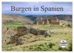 Burgen in Spanien (Wandkalender 2026 DIN A2 quer), CALVENDO Monatskalender