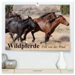 Wildpferde. Frei wie der Wind (hochwertiger Premium Wandkalender 2026 DIN A2 quer), Kunstdruck in Hochglanz
