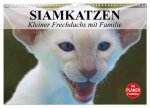 Siamkatzen - Kleiner Frechdachs mit Familie (Wandkalender 2026 DIN A3 quer), CALVENDO Monatskalender