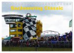 Sachsenring Classic (Tischkalender 2026 DIN A5 quer), CALVENDO Monatskalender