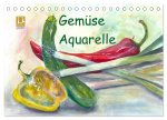 Gemüse Aquarelle (Tischkalender 2026 DIN A5 quer), CALVENDO Monatskalender