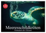 Meeresschildkröten. Nomaden der Ozeane (Wandkalender 2026 DIN A2 quer), CALVENDO Monatskalender