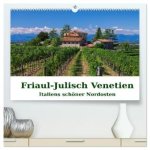 Friaul-Julisch Venetien - Italiens schöner Nordosten (hochwertiger Premium Wandkalender 2026 DIN A2 quer), Kunstdruck in Hochglanz