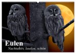 Eulen. Nachtaktiv, lautlos, schön (Wandkalender 2026 DIN A2 quer), CALVENDO Monatskalender