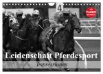 Leidenschaft Pferdesport - Impressionen (Wandkalender 2026 DIN A4 quer), CALVENDO Monatskalender