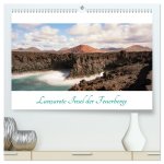 Lanzarote - Insel der Feuerberge (hochwertiger Premium Wandkalender 2026 DIN A2 quer), Kunstdruck in Hochglanz