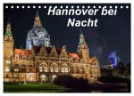 Hannover bei Nacht (Tischkalender 2026 DIN A5 quer), CALVENDO Monatskalender