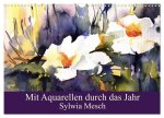 Mit Aquarellen durch das Jahr (Wandkalender 2026 DIN A3 quer), CALVENDO Monatskalender
