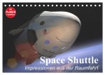 Space Shuttle. Impressionen aus der Raumfahrt (Tischkalender 2026 DIN A5 quer), CALVENDO Monatskalender
