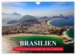 Brasilien. Faszinierend und groß wie ein Kontinent (Wandkalender 2026 DIN A4 quer), CALVENDO Monatskalender