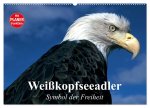 Weißkopfseeadler. Symbol der Freiheit (Wandkalender 2026 DIN A2 quer), CALVENDO Monatskalender