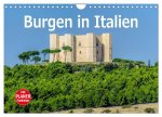 Burgen in Italien (Wandkalender 2026 DIN A4 quer), CALVENDO Monatskalender