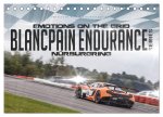 EMOTIONS ON THE GRID - Blancpain Endurance Series Nürburgring (Tischkalender 2026 DIN A5 quer), CALVENDO Monatskalender