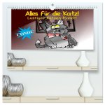 Alles für die Katz! Lustiger Katzen-Planer (hochwertiger Premium Wandkalender 2026 DIN A2 quer), Kunstdruck in Hochglanz