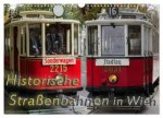 Historische Straßenbahnen in Wien (Wandkalender 2026 DIN A3 quer), CALVENDO Monatskalender