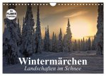 Wintermärchen. Landschaften im Schnee (Wandkalender 2026 DIN A4 quer), CALVENDO Monatskalender