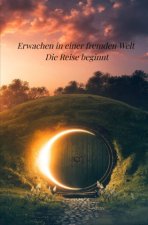 Erwachen in einer fremden Welt