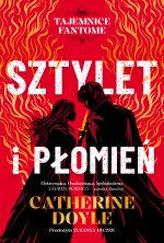 Sztylet i płomień. Tajemnice Fantome. Tom 1