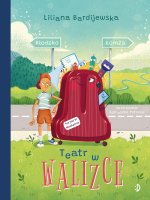 Teatr w walizce. Walizka pełna marzeń, tom 2