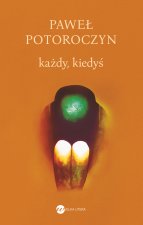 Każdy, kiedyś