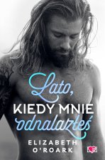 Lato, kiedy mnie odnalazłeś. Pewnego lata. Tom 3