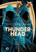 Thunderhead. Żniwa śmierci. Tom 2. Wydanie specjalne