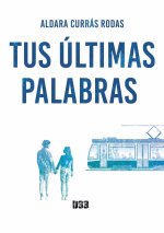 Tus Ultimas Palabras