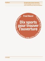 Dix sports pour trouver l'ouverture