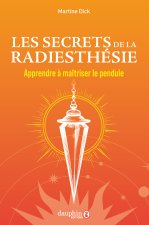 Les secrets de la radiesthésie
