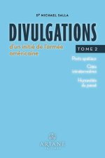 Divulgations d'un initié de l'armée américaine Tome 2