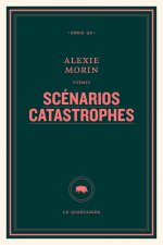 Scénarios catastrophes