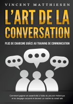ART DE CONVERSATION PLUS DE CHARISME GRA
