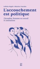 L’accouchement est politique (NED 2025)