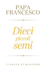 Dieci piccoli semi