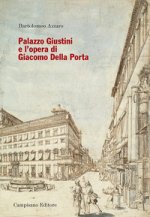 Palazzo Giustini e l'opera di Giacomo della Porta